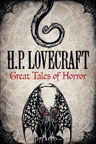 H. P. Lovecraft/Great Tales Of Horror